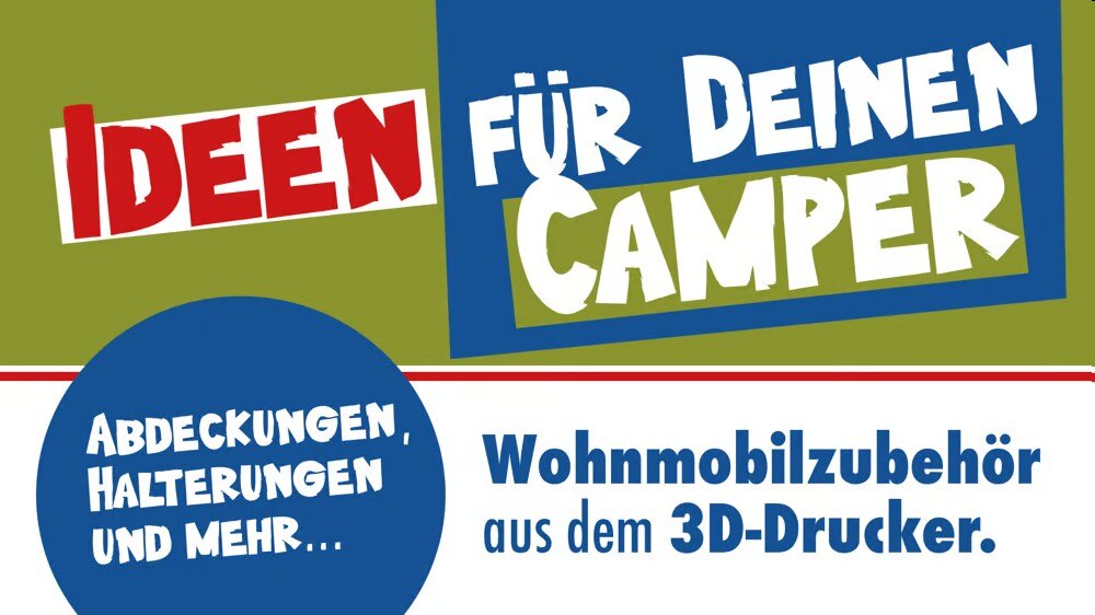 3D Druckverfahren für Camper - Welche Technologien bieten sich an?